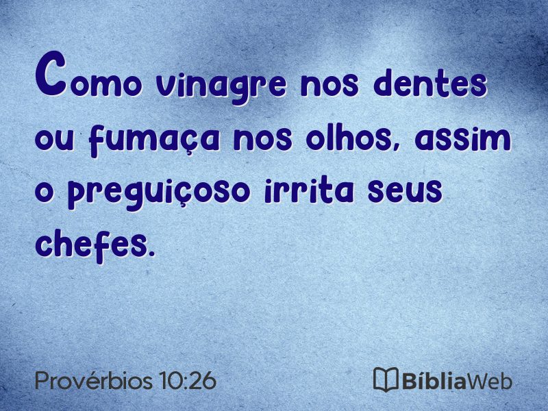 Provérbios 10:26 em imagem para compartilhar