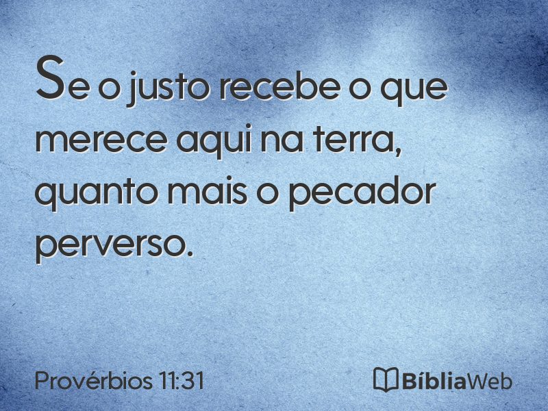 Provérbios 11:31 em imagem para compartilhar