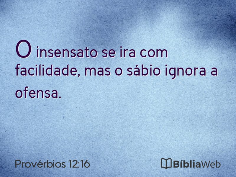 Provérbios 12:16 em imagem para compartilhar