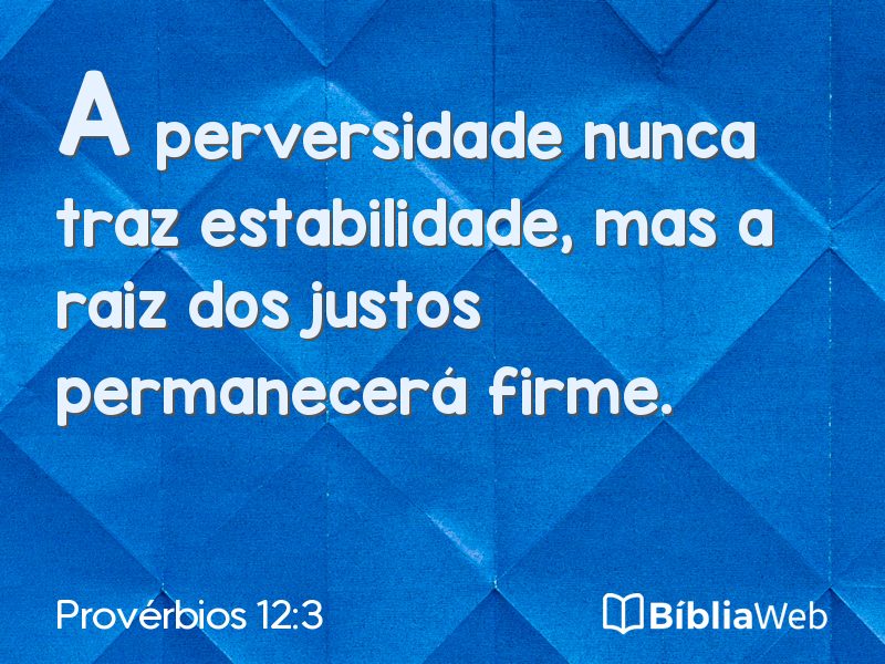 Provérbios 12:3 em imagem para compartilhar