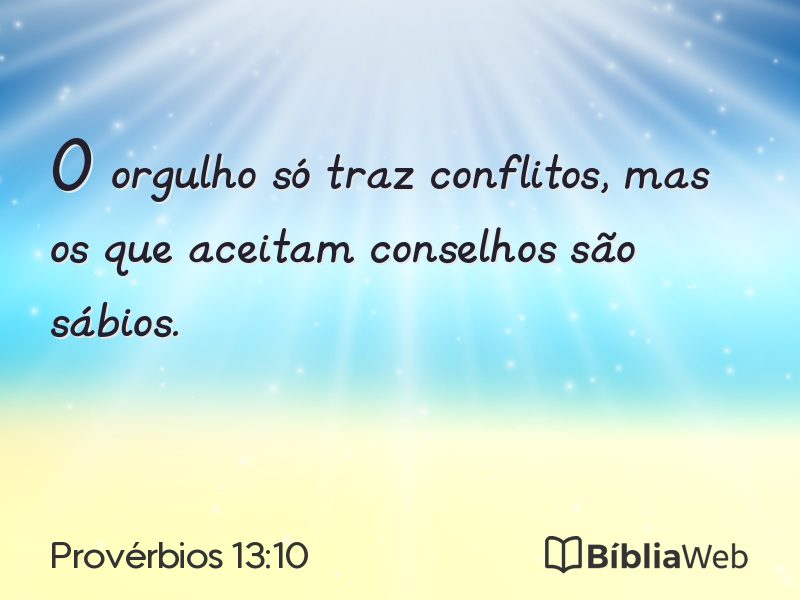 Provérbios 13:10 em imagem para compartilhar