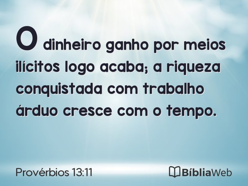 Provérbios 13:11 em imagem para compartilhar