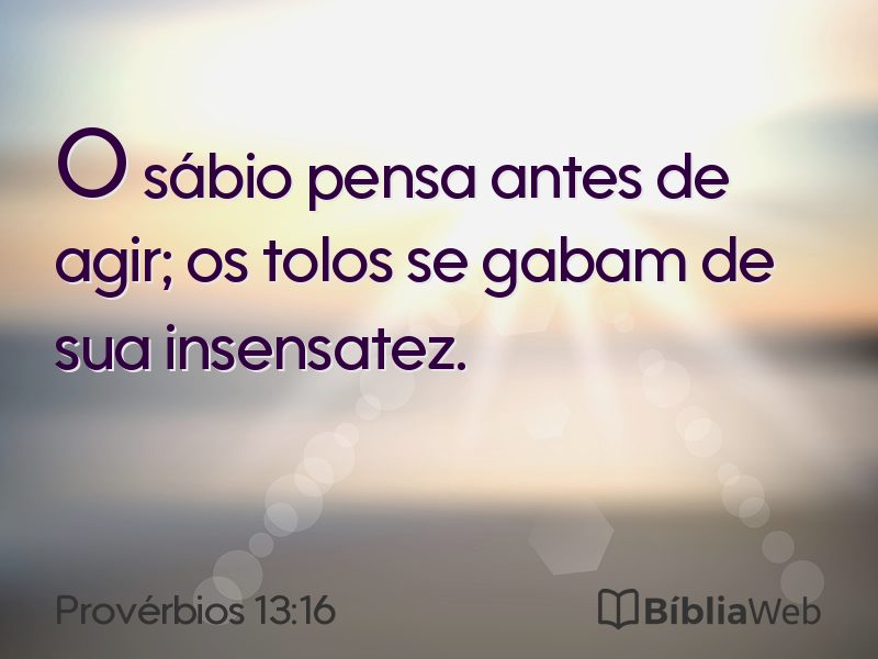 Provérbios 13:16 em imagem para compartilhar