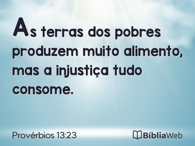 Provérbios 13:23 em imagem para compartilhar
