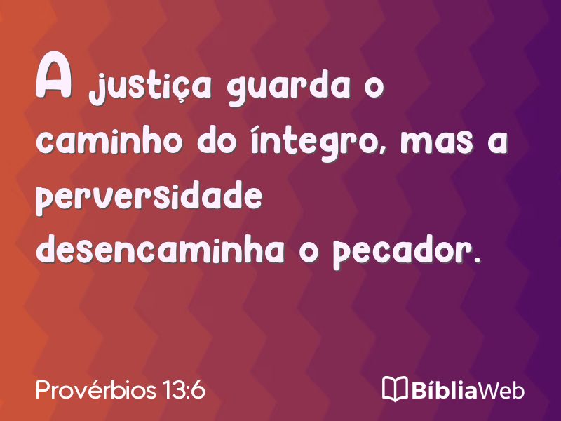 Provérbios 13:6 em imagem para compartilhar