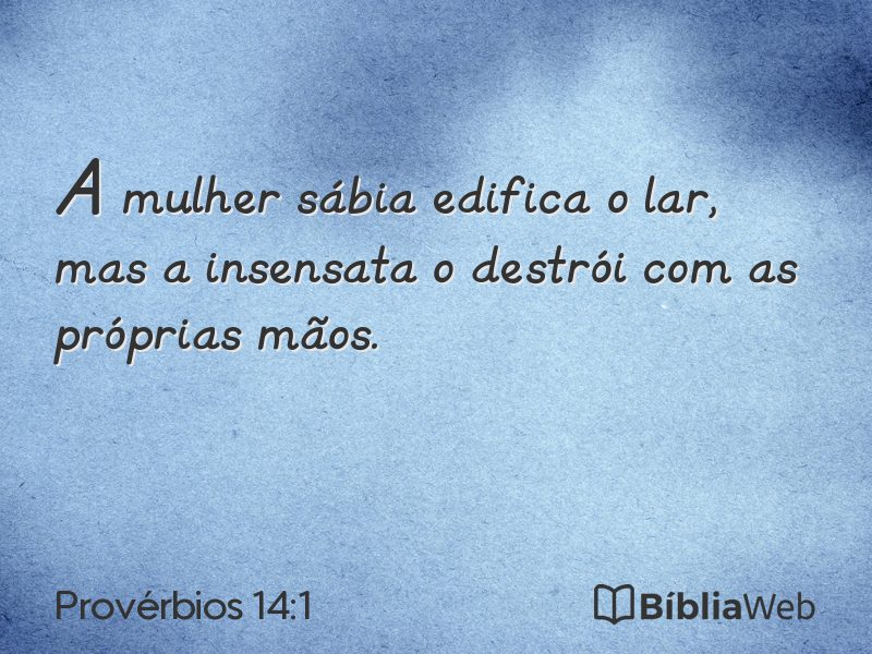 Provérbios 14:1 em imagem para compartilhar