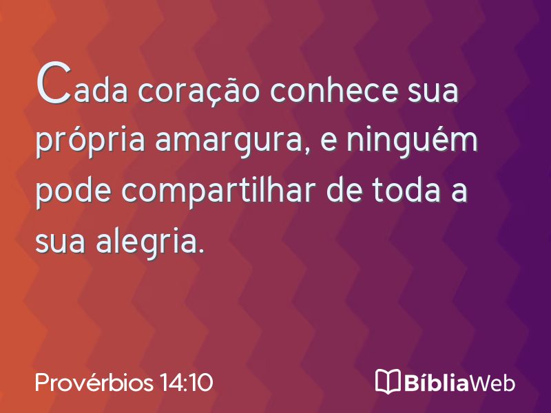 Provérbios 14:10 em imagem para compartilhar