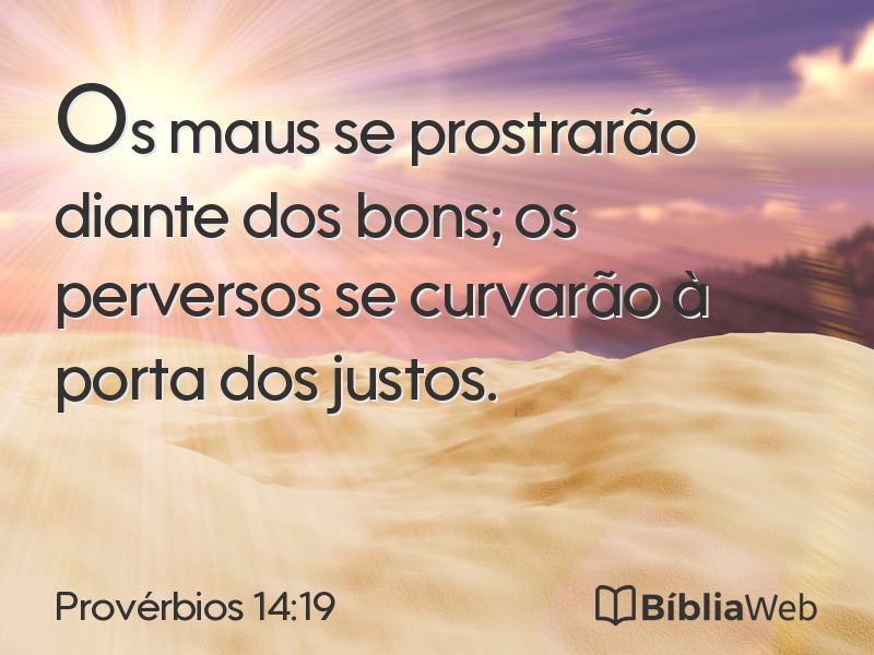 Provérbios 14:19 em imagem para compartilhar