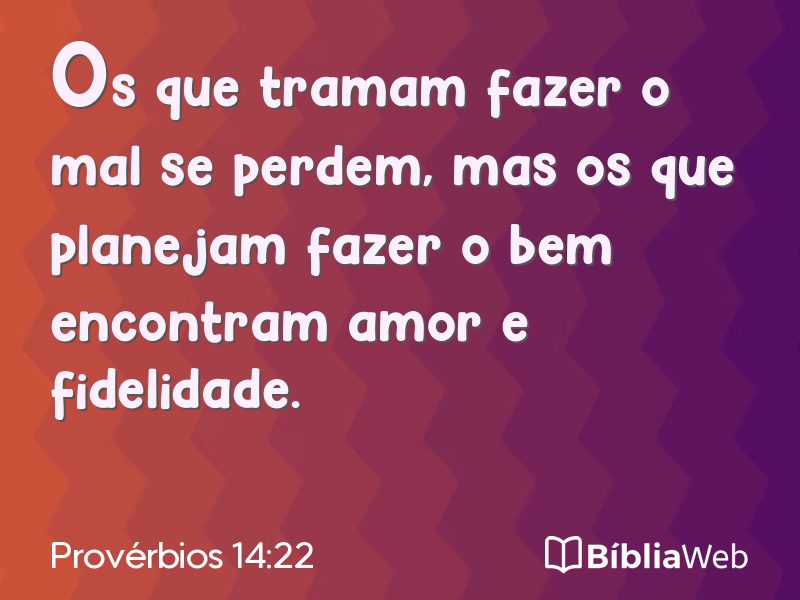 Provérbios 14:22 em imagem para compartilhar