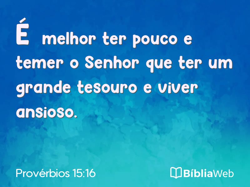 Provérbios 15:16 em imagem para compartilhar