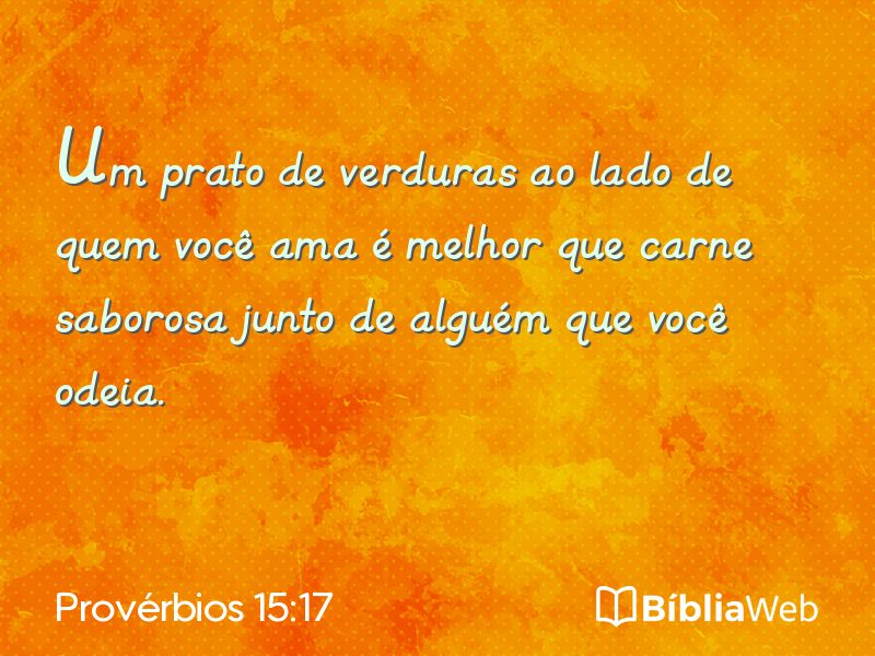 Provérbios 15:17 em imagem para compartilhar