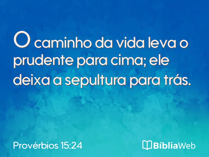 Provérbios 15:24 em imagem para compartilhar