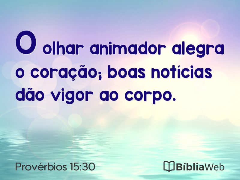Provérbios 15:30 em imagem para compartilhar