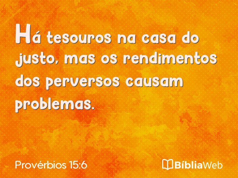 Provérbios 15:6 em imagem para compartilhar