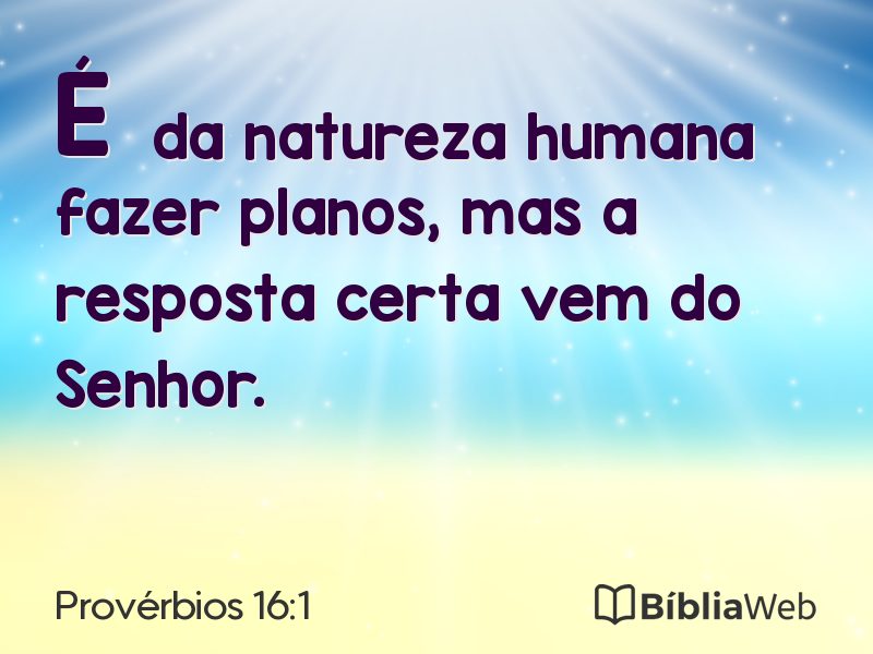 Provérbios 16:1 em imagem para compartilhar