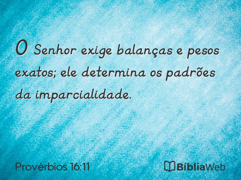 Provérbios 16:11 em imagem para compartilhar