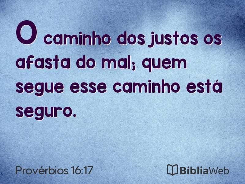 Provérbios 16:17 em imagem para compartilhar
