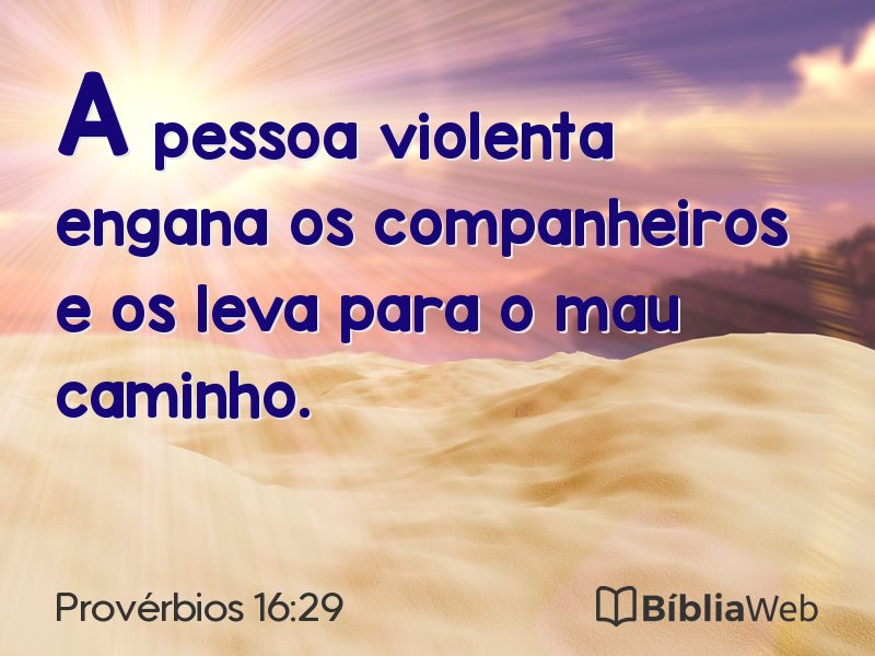 Provérbios 16:29 em imagem para compartilhar