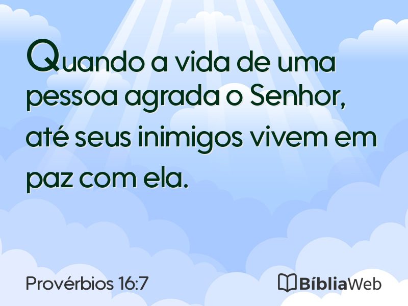 Provérbios 16:7 em imagem para compartilhar