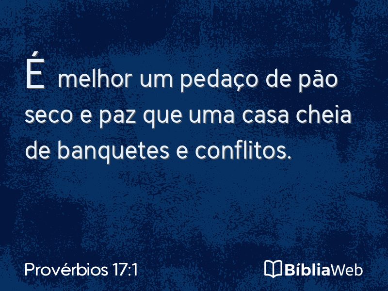 Provérbios 17:1 em imagem para compartilhar