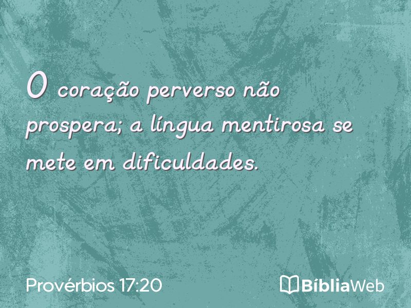 Provérbios 17:20 em imagem para compartilhar