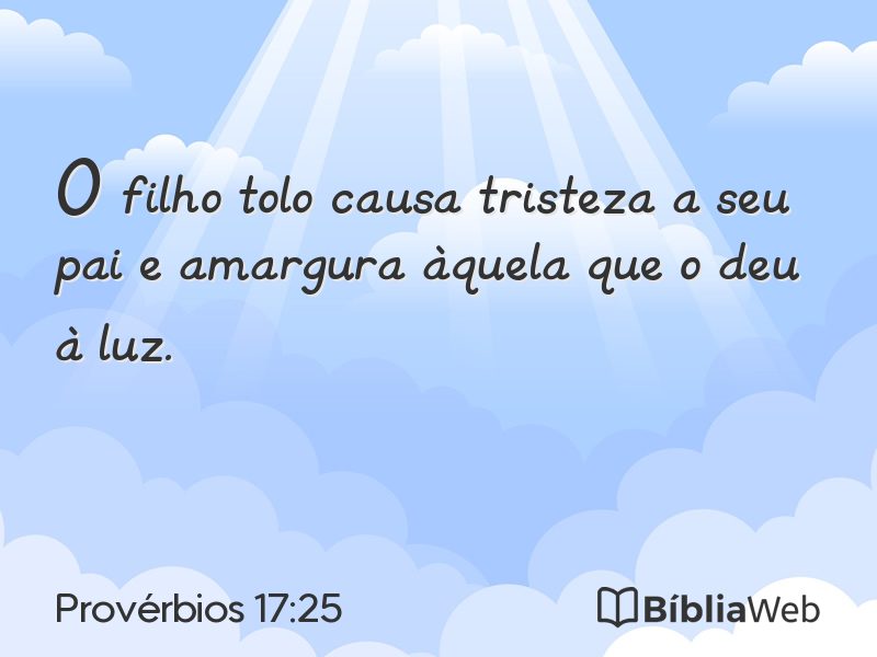 Provérbios 17:25 em imagem para compartilhar