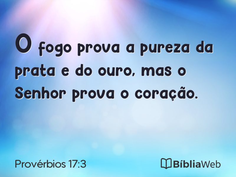 Provérbios 17:3 em imagem para compartilhar