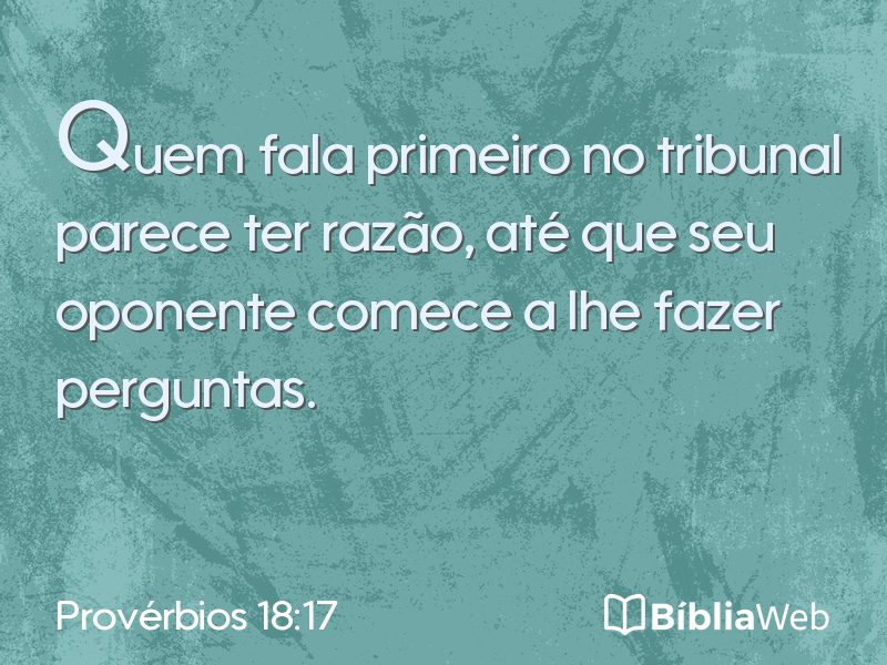 Provérbios 18:17 em imagem para compartilhar