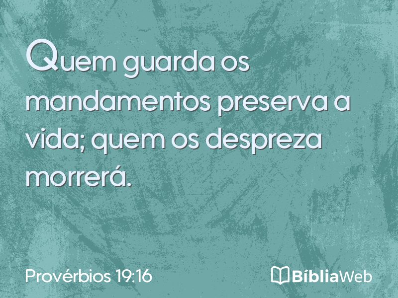 Provérbios 19:16 em imagem para compartilhar