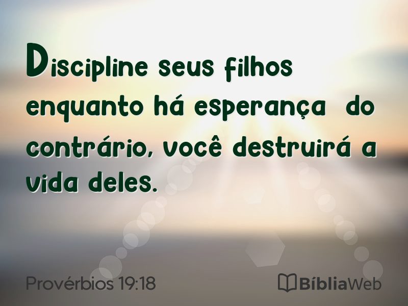 Provérbios 19:18 em imagem para compartilhar