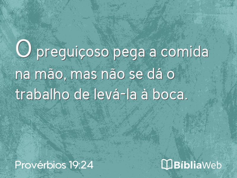 Provérbios 19:24 em imagem para compartilhar