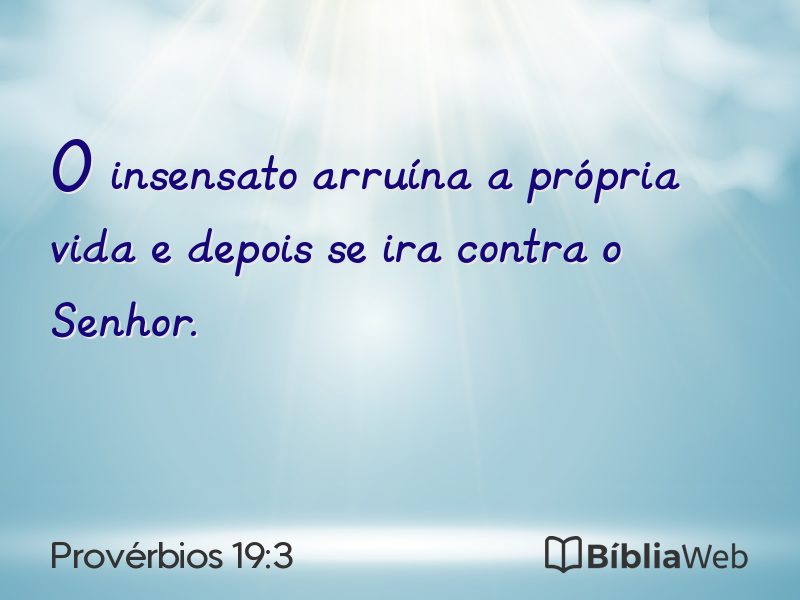 Provérbios 19:3 em imagem para compartilhar
