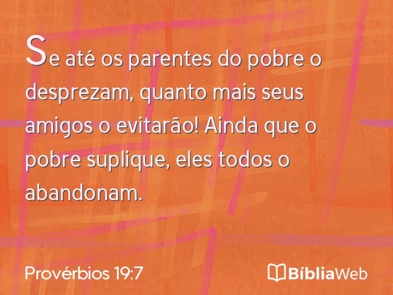 Provérbios 19:7 em imagem para compartilhar