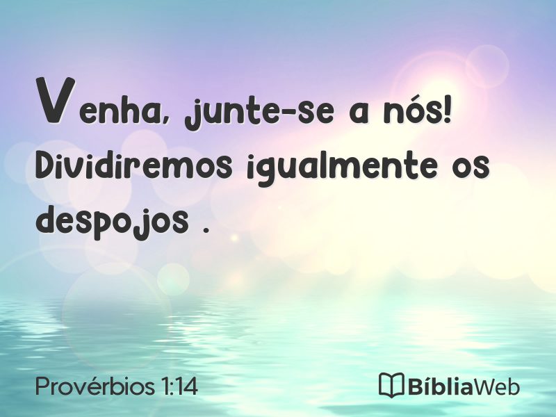 Provérbios 1:14 em imagem para compartilhar