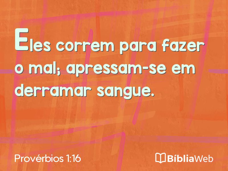 Provérbios 1:16 em imagem para compartilhar