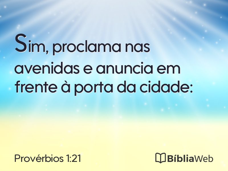Provérbios 1:21 em imagem para compartilhar