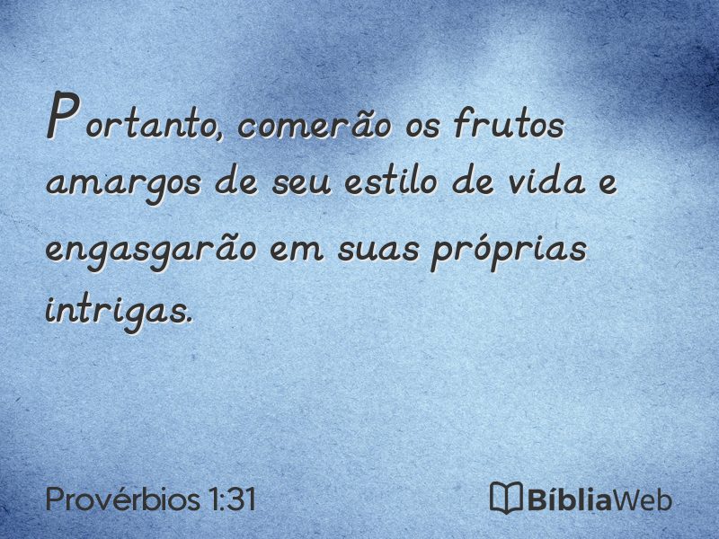 Provérbios 1:31 em imagem para compartilhar