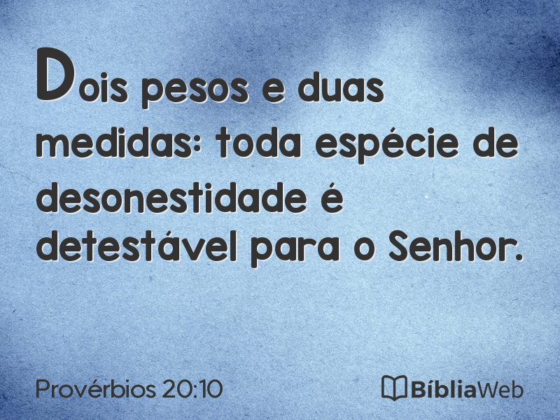 Provérbios 20:10 em imagem para compartilhar