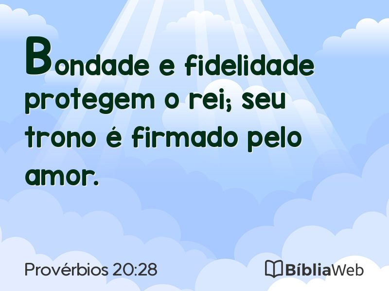 Provérbios 20:28 em imagem para compartilhar