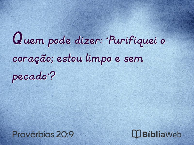 Provérbios 20:9 em imagem para compartilhar