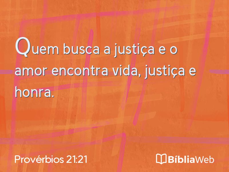 Provérbios 21:21 em imagem para compartilhar