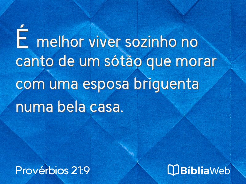 Provérbios 21:9 em imagem para compartilhar