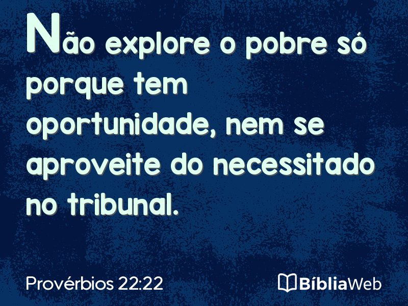 Provérbios 22:22 em imagem para compartilhar