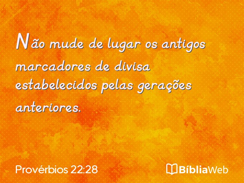 Provérbios 22:28 em imagem para compartilhar