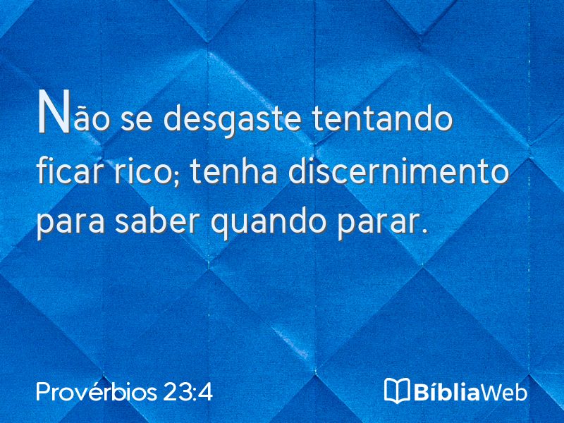 Provérbios 23:4 em imagem para compartilhar