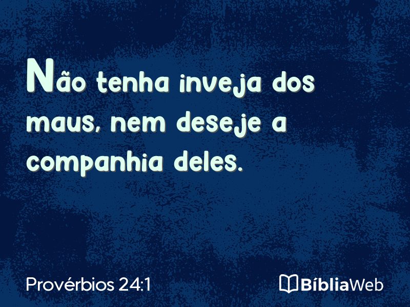 Provérbios 24:1 em imagem para compartilhar