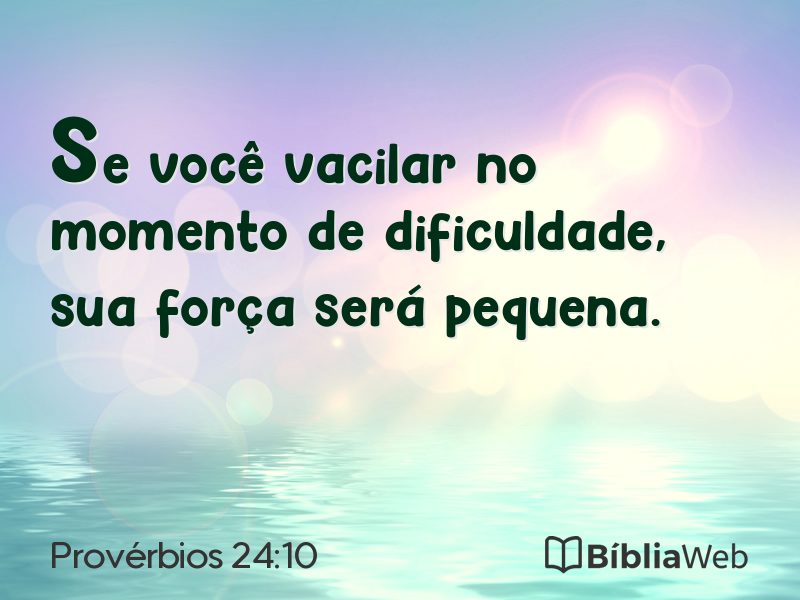 Provérbios 24:10 em imagem para compartilhar