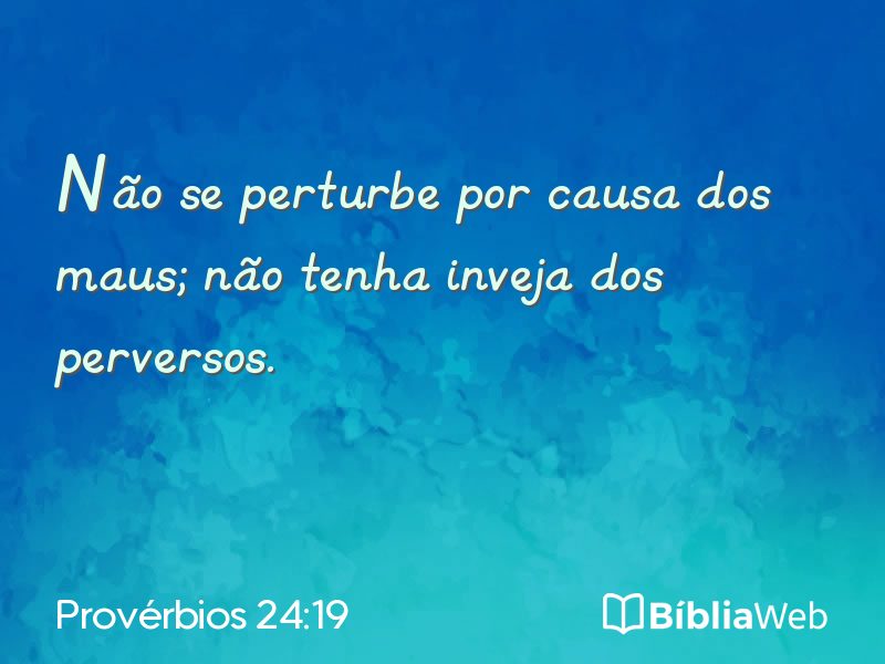 Provérbios 24:19 em imagem para compartilhar