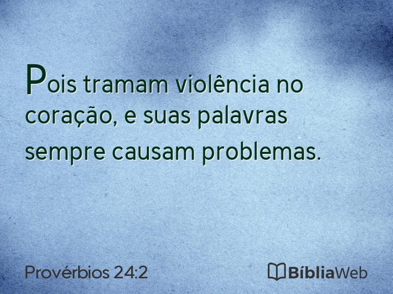 Provérbios 24:2 em imagem para compartilhar