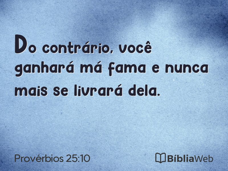Provérbios 25:10 em imagem para compartilhar